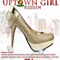 UPTOWN GYAL RIDDIM - Kenya Reggae - 2014