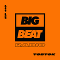 Big Beat Radio: EP #110 - Tobtok (Heatwave Mix)