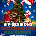 THE SPINDOCTOR'S SIP SESSIONS - DECEMBER TO REMEMBER (NOVEMBER 28, 2021)