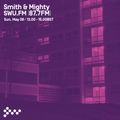 SWU FM - Smith & Mighty - 8th May 2016