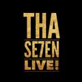Tha Se7en Live! Featuring Dj Sista Love, Mixes By Daddy & Dj B Smooth