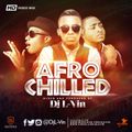 Dj L-Vin - Afro Chilled Mix 