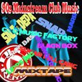 90s Club Mainstream By Dj ICE