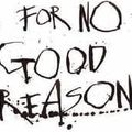 FOR NO GOOD REASON vol 14