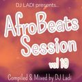 Afrobeats Session - vol 19 <Playlist Edition>