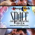 Deep Dish d.j. Space (Ibiza) Opening Party 