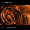 Fauxreveur - Chill Set XLVIII