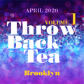Throwback Tea . Volume 1