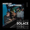 SOLACE #005 Mixed by Fran Torres