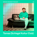 Groove Resident Podcast 40 - Tamaa