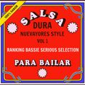 Salsa Dura - Nueva Yores Style Vol1 (Ranking Bassie Serious Selection)