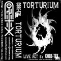 Zip The Robot & Noisebuilder - Torturium (Core-Tex Labs ‎ - 21.02.98)