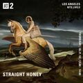 Straight Honey - 21st June 2018