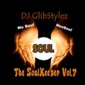 DJ GlibStylez - The SoulKeeper Vol.7 (R&B NeoSoul Mix)