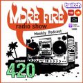 More Fire Show Ep420 (Full Show) Aug 3rd 2023 hosted by Crossfire from Unity Sound