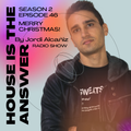 House is the answer Episode 046 by Jordi Alcañiz Merry Christmas set