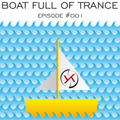 Double Kay - Boat Full Of Trance EP#001
