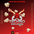 Techno Explosion #38 - Entoriash