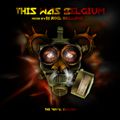DJ Roel - This Was Belgium (The Vinyl Edition)