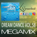 DREAM DANCE VOL 58 MEGAMIX GREENBEAT