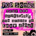 Pop Songs Your New Boyfriend's Too Stupid to Know About - June 4, 2021 {#48} with Scott Miller