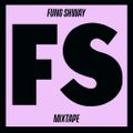 Fung Shway - Mixtape