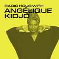 Radio Hour with Angélique Kidjo