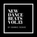 NEW DANCE BEATS VOL.13 BY IOANNIS TASKAS
