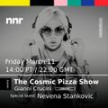 The Cosmic Pizza Show #28 feat Nevena Stankovic