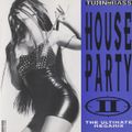 Turn Up The Bass - House Party 2 (The Ultimate Megamix) 1991