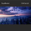 FauxReveur - Chill set LXI