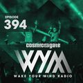 Cosmic Gate - WAKE YOUR MIND Radio Episode 394