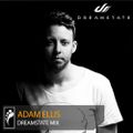Adam Ellis — Dreamstate Mix