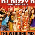 THE WEDDING MIX - DJ DIZZY D