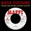 Bass Culture - March 23, 2015 - From the Reggae Underground