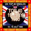 UK TOP 40 : 13 - 19 JULY 1980 - THE CHART BREAKERS