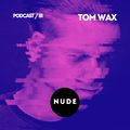 081. Tom Wax (techno mix)