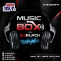 Musik Box with DJ Black | 1st November 2022