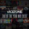 Vicetone - End Of Year Mix 2016