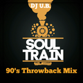 90's Throwback Soul Train Mix # 1 (Clean)