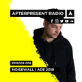 Afterpresent Radio Episode 006 | Noisewall (ADE 2018)