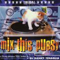 Mix This Pussy By Danny Tenaglia