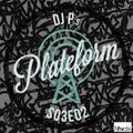 DJ P - PLATEFORM S03E02