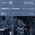 Delhi - Derry: Electronic Connections - Miredo b2b Tanzen [06-03-2021]