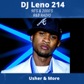 90s & 2000s R&B Radio -Usher,TLC,112, Aaliyah - DJ LENO 214
