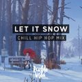 Let it Snow  [ Lofi Hip Hop / Chillhop ]