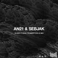 AN21 & Sebjak 'Everything': Powertools Mixshow [14/2/2015]