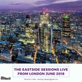The Eastside Sessions Live From London - June 2018
