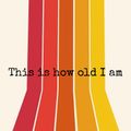 This is how old I am - Retro Mix