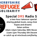 DRS Derbyshire Refugee Solidarity Takeover Show